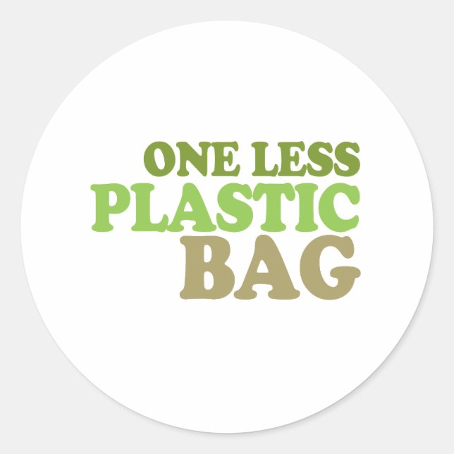 Eine weniger Plastiktüte Runder Aufkleber (Vorderseite)
