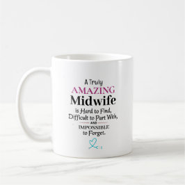 Eine wirklich erstaunliche Hebamme Kaffeetasse