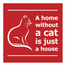 Eine Zuhause ohne Katze ist nur ein Haustier