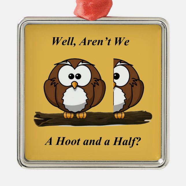 Eineinhalb Hoot Ornament Aus Metall (Vorne)