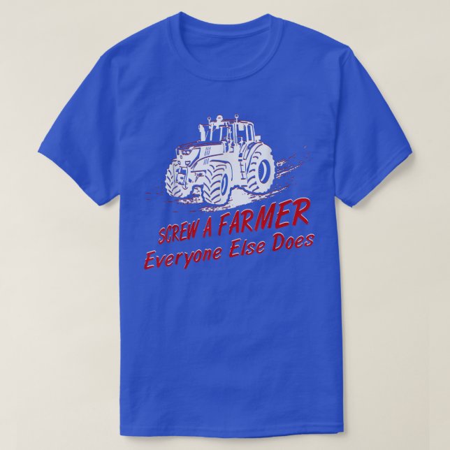 Einen Bauer, den alle anderen machen, schrecken T-Shirt (Design vorne)