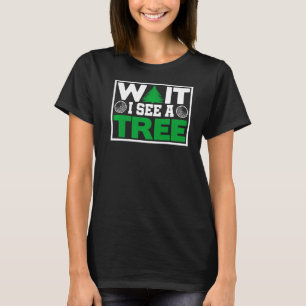 Einen Baum für Forester sehen T-Shirt