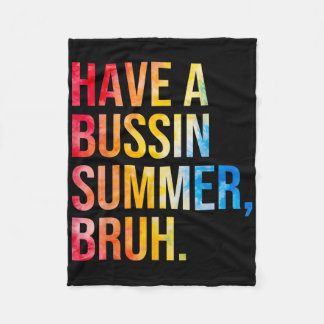 Einen Bussin Summer Bruh Teacher am letzten Tag vo Fleecedecke