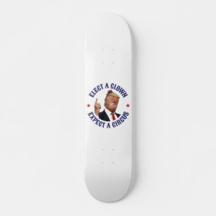 Einen Clown wählen, einen Zirkus erwarten - Donald Skateboard