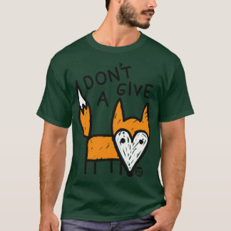 EINEN FUCHS GEBEN T-Shirt