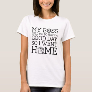 Einen Guten Tag T-Shirt