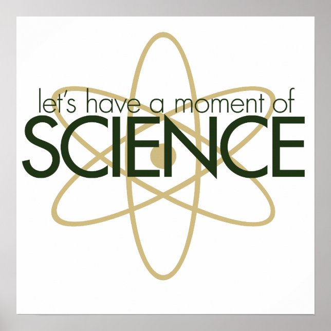 Einen Moment der WISSENSCHAFT Poster (Vorne)