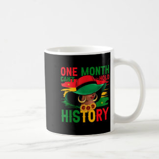 Einen Monat schwarze Geschichte kann unsere Geschi Kaffeetasse