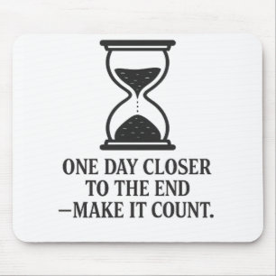 Einen Tag Naher bis zum Ende - zählen Mousepad