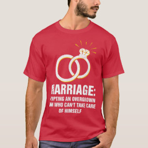 Einen übergroßen Mann adoptieren Lustige Braut Hum T-Shirt