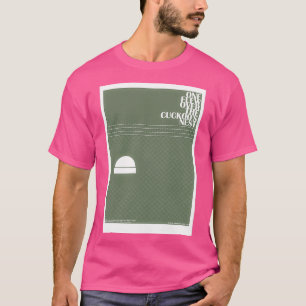 Einer flog über das Kuckucksnest T-Shirt