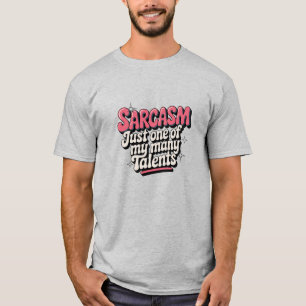 Eines meiner vielen Talente T-Shirt