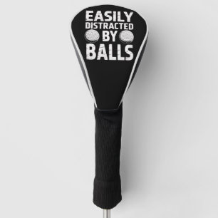 Einfach abgelenkt durch Bälle Lustiger Golf-Liebha Golf Headcover