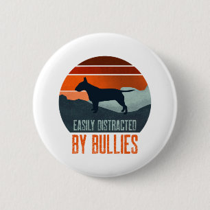 Einfach abgelenkt durch Bullies beim Spaziergang Button