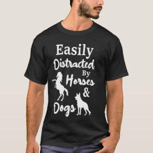 Einfach abgelenkt durch Pferde und Hunde Lustig T-Shirt