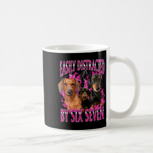 Einfach abgelenkt durch Six Seven 67 Meme Dachshun Kaffeetasse