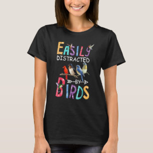 Einfach abgelenkt durch Vögel Papagei Vogel T-Shirt