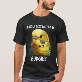 Einfach abgelenkt durch Wellensittiche. Wellensitt T-Shirt