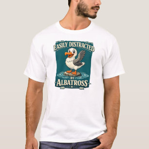 Einfach abgelenkt von Albatros Lustiger Vogel Cart T-Shirt