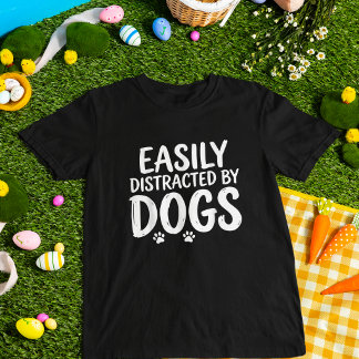 Einfach abgelenkt von Hunden T-Shirt für Hunde Lie