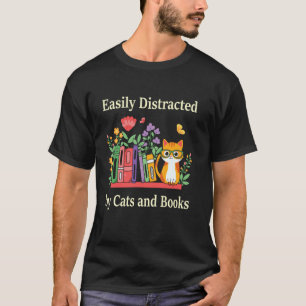 Einfach abgelenkt von Katzen und Büchern Lustige K T-Shirt