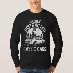 Einfach abgelenkt von Oldtimern Lustig T-Shirt