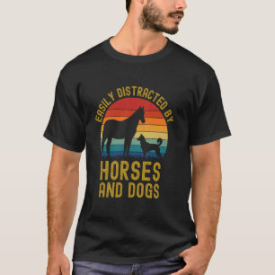 Einfach abgelenkt von Pferden und Hunden Lustiges  T-Shirt