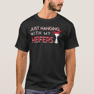 Einfach abhängen mit meiner Färse Kuh Frauen Männe T-Shirt