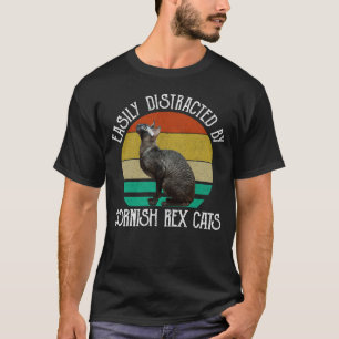 Einfach Ablenkbar Durch Cornish Rex Katzen T-Shirt