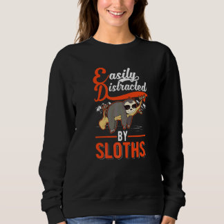 Einfach Ablenkbar Durch Faultiere Sweatshirt