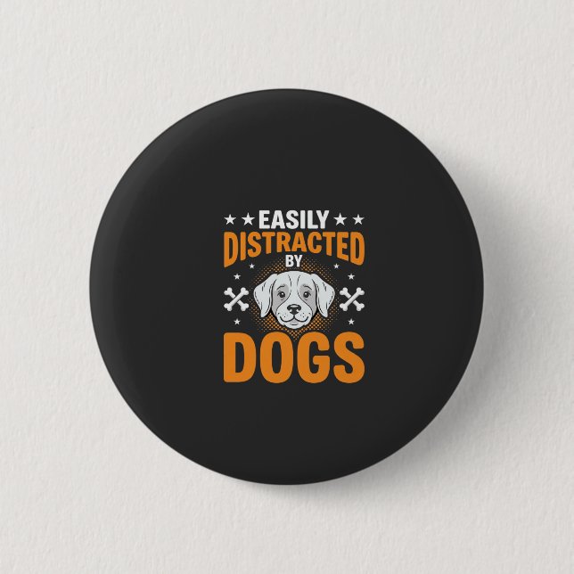 Einfach Ablenkbar Durch Hunde Button (Vorderseite)