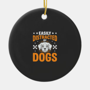 Einfach ablenkbar durch Hunde Keramik Ornament