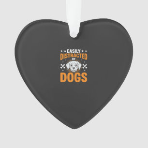 Einfach ablenkbar durch Hunde Ornament