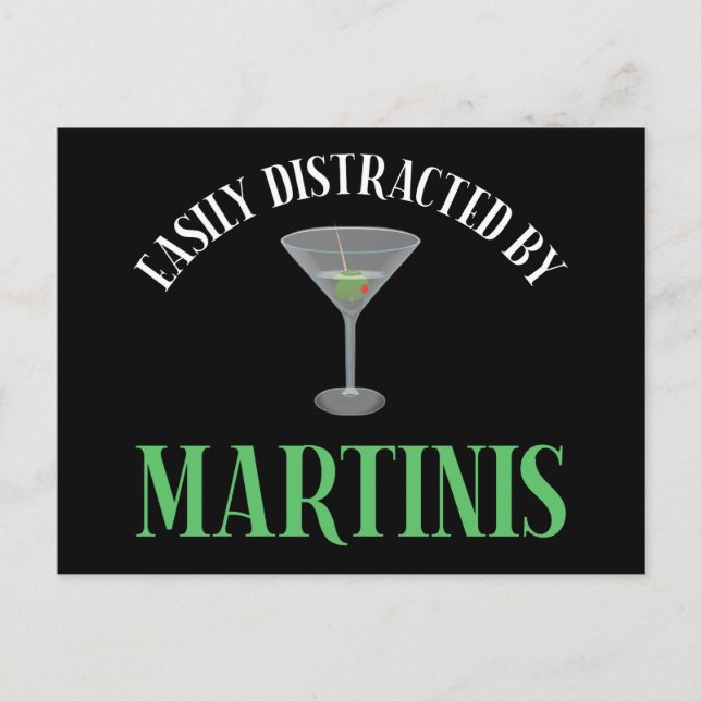 Einfach Ablenkbar Durch Martinis Postkarte (Vorderseite)
