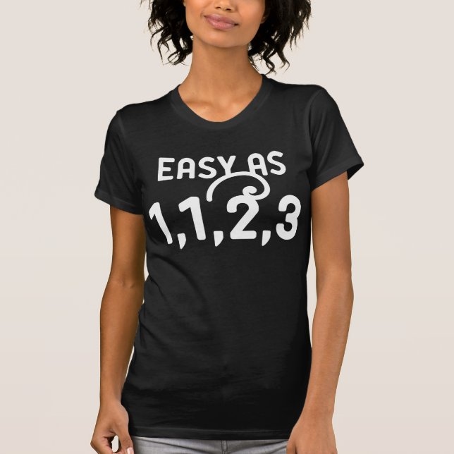 Einfach als 1,1,2,3 T-Shirt (Vorderseite)