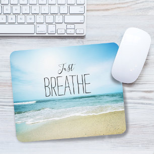 Einfach am Strand atmen Mousepad