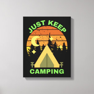 EINFACH BEHALTEN CAMPING LEINWANDDRUCK