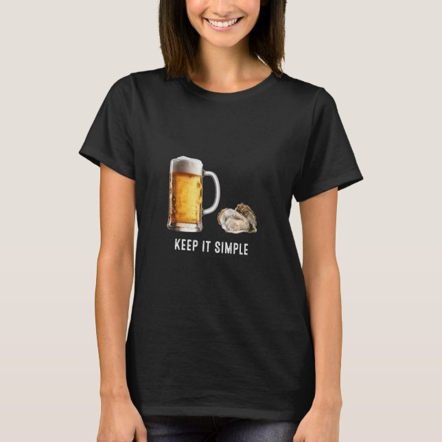 Einfach Bier & Austern Lustig Gewöhnlich T-Shirt (Vorderseite)