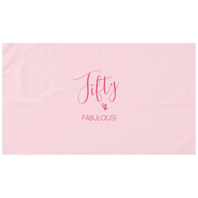 Einfach Chic Fifty & FABULOUS! Rosa auf Rosa Tischdecke (Vorderseite (Horizontal))