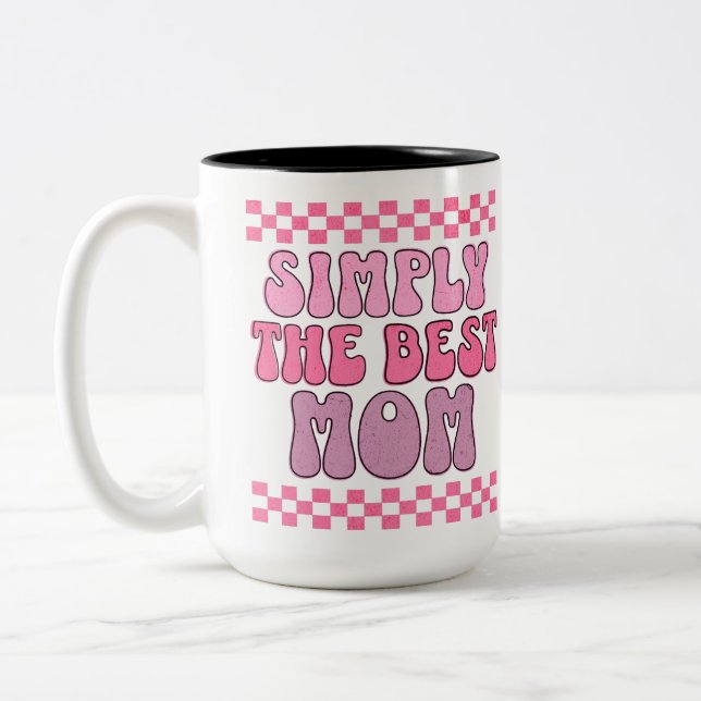 Einfach die beste Mama. Nicht nur irgendeine Mama. Zweifarbige Tasse (Links)