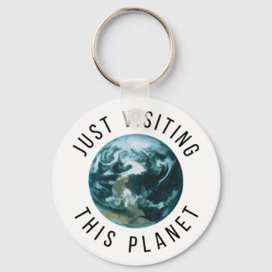 Einfach diesen Planeten besuchen Schlüsselanhänger