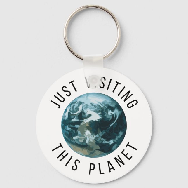 Einfach diesen Planeten besuchen Schlüsselanhänger (Vorderseite)