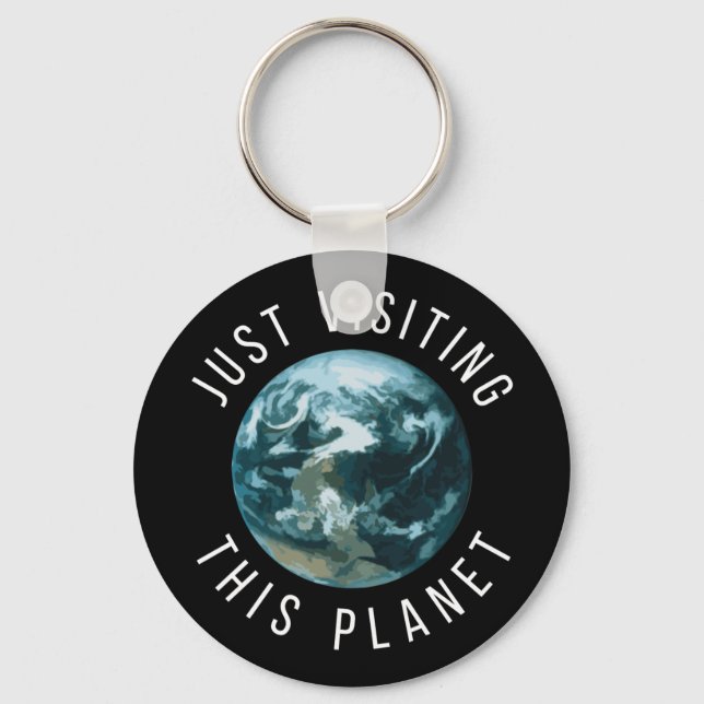 Einfach diesen schwarzen Planeten besuchen Schlüsselanhänger (Vorderseite)