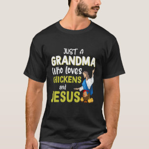Einfach eine Oma, die Hühner und Jesus liebt, Farm T-Shirt