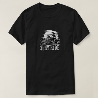 Einfach fahren T-Shirt