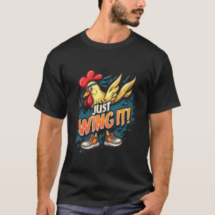 EINFACH FLÜGEL BEWEGEN! Lustiges Huhn T-Shirt