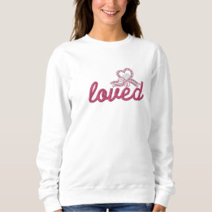 Einfach geliebte Typografie Besticktes Sweatshirt