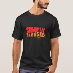 Einfach Gesegnet Gott Glaube Jesus Heiliges Kreuz T-Shirt