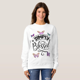 Einfach gesegnet sweatshirt