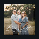 Einfach gesegnetes Personalisiertes Foto Magnet<br><div class="desc">Foto Geschenke machen die besten Geschenke! Einfach mit Ihrem Text und/oder Foto personalisiert für ein individuelles Aussehen. Entworfen von Berry Berry Sweet. Weitere Designs finden Sie unter www.berryberrysweet.com</div>